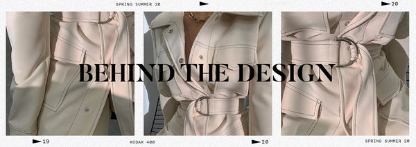 Behind the Design / SS20
