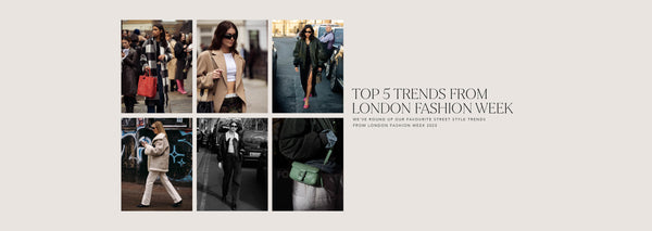 Top 5 London Fashion Week Trends