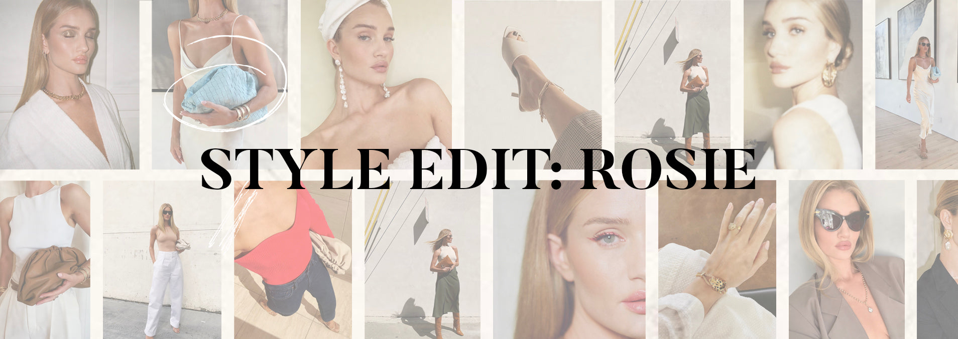 The Style Edit - Rosie Huntingdon-Whiteley