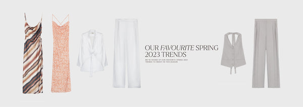 Our Favourite Spring 2023 Trends