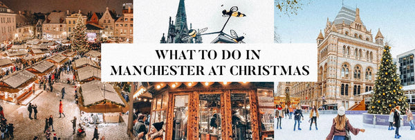 What To Do In Manchester At Christmas