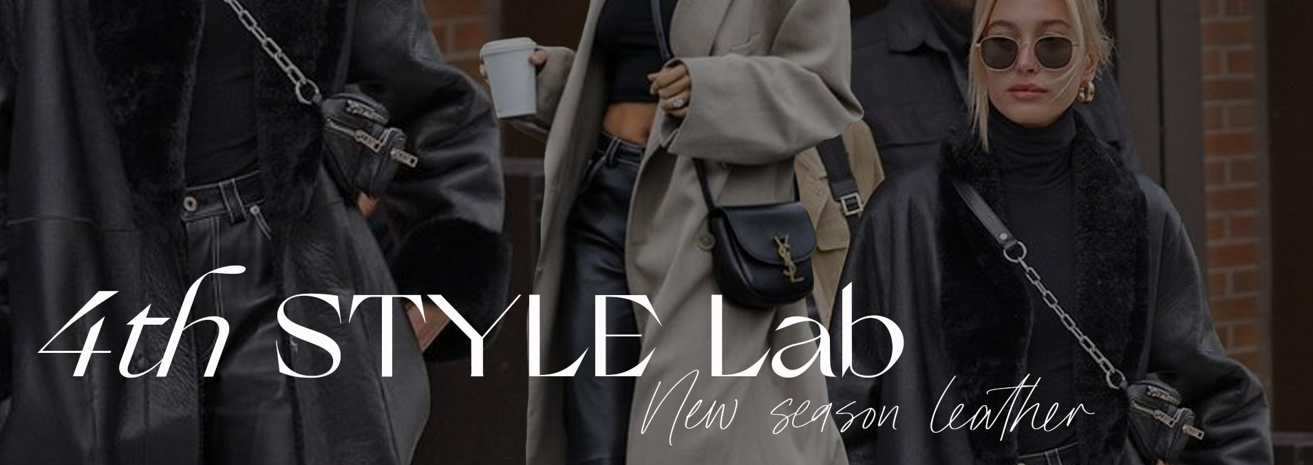 4TH STYLE LAB - NEW SEASON LEATHER