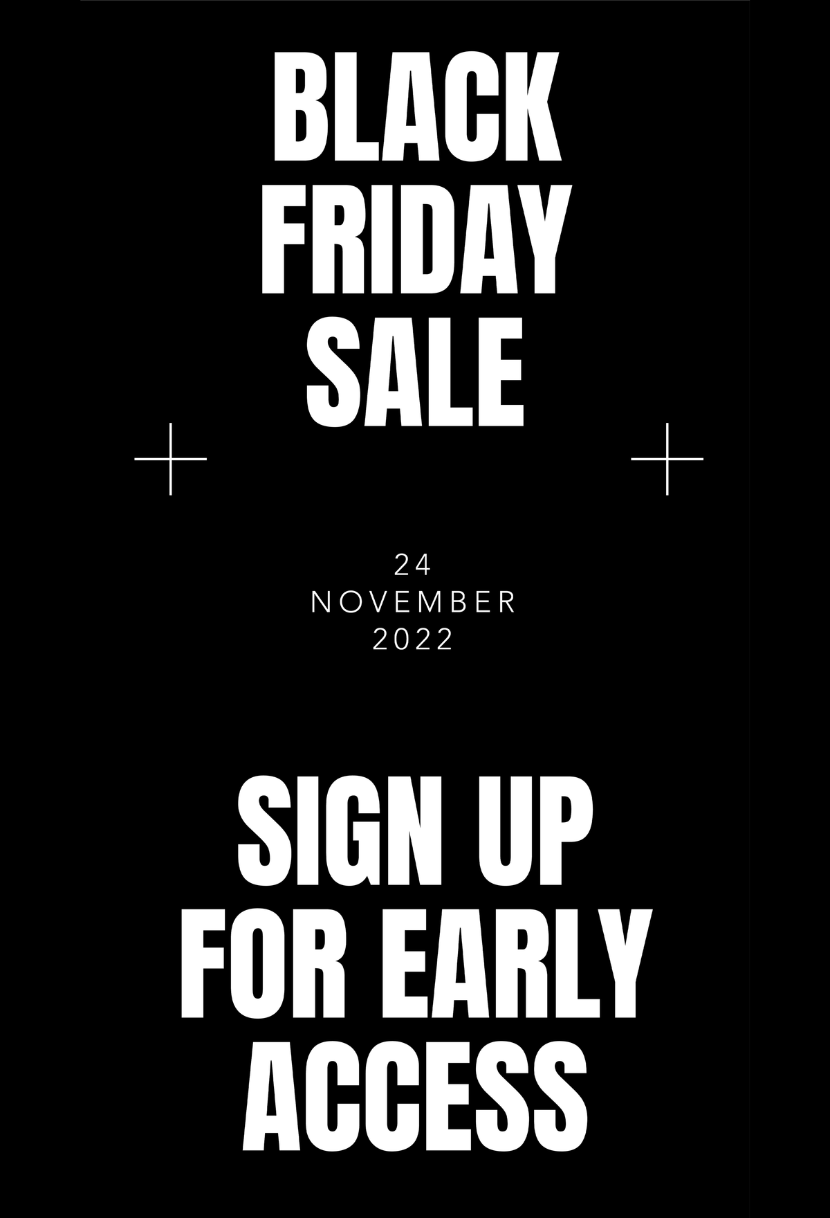 BLACK FRIDAY - ***EARLY ACCESS Black Friday Sale STARTS NOW